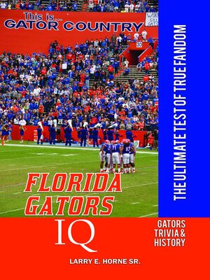 cover image of Florida Gators IQ